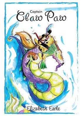 Captain Claw Paw (1) (Tales Of Captain Claw Paw)