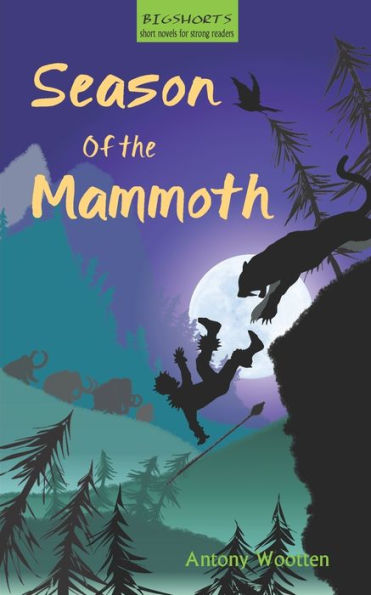Season Of The Mammoth (Bigshorts)