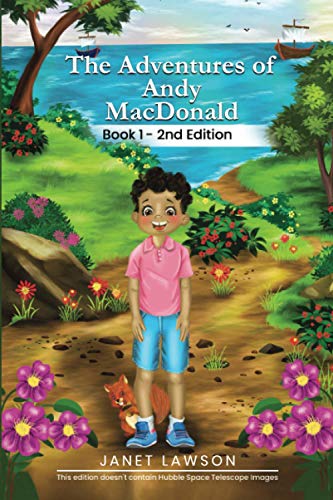 The Adventures Of Andy Macdonald: Book 1 - Second Edition