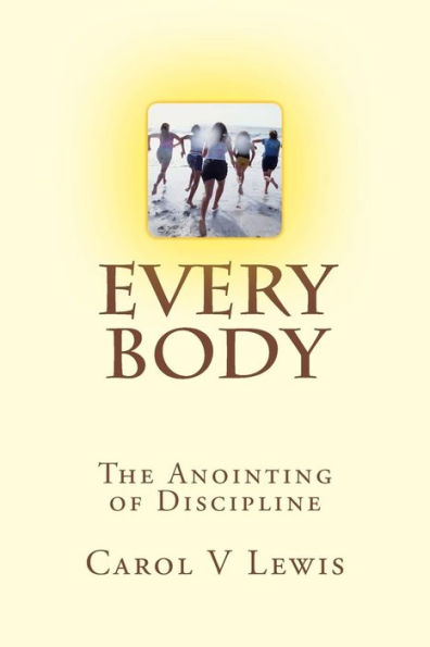Everybody: The Anointing Of Discipline