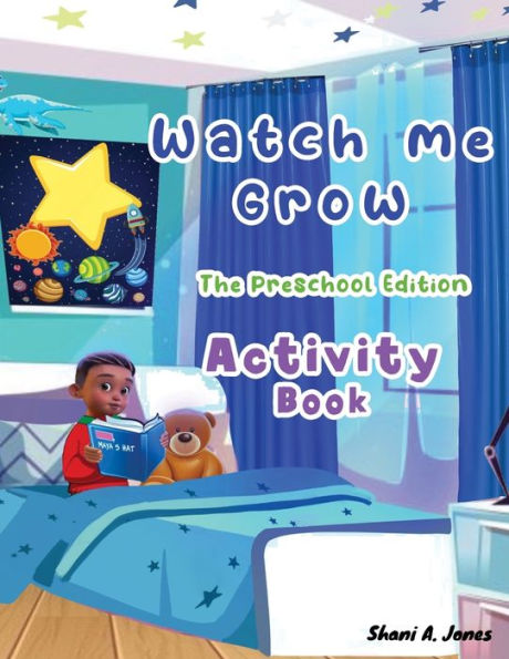 Watch Me Grow: The Preschool Edition: Activity Book