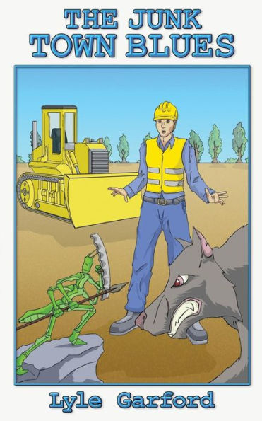The Junk Town Blues (The Stick Bug Stories)