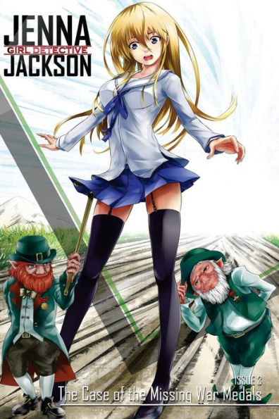Jenna Jackson Issue 3: The Case Of The Missing War Medals (Jenna Jackson Girl Detective)