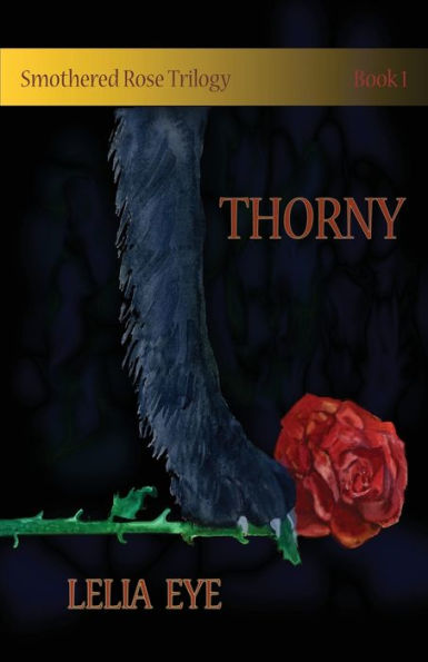 Thorny (Smothered Rose Trilogy)