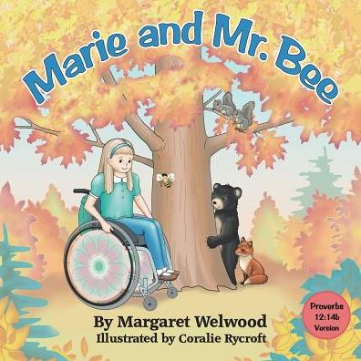 Marie And Mr. Bee (Proverbs 12:14B Version)