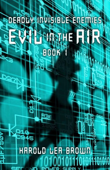 Deadly Invisible Enemies: Evil In The Air