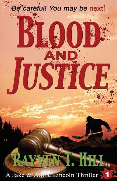 Blood And Justice: A Private Investigator Mystery Series (A Jake & Annie Lincoln Thriller)