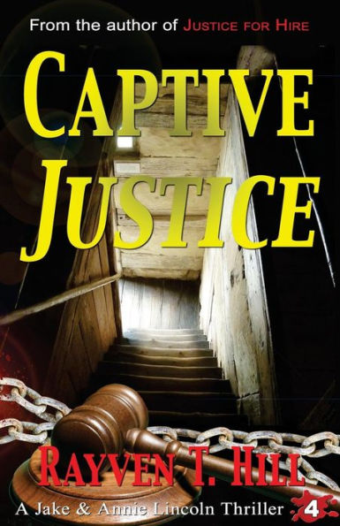 Captive Justice: A Private Investigator Mystery Series (A Jake & Annie Lincoln Thriller)
