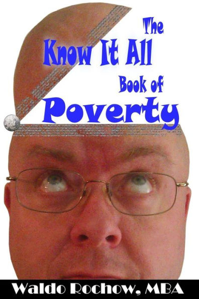 The Know It All Book Of Poverty (The Know It All Books)