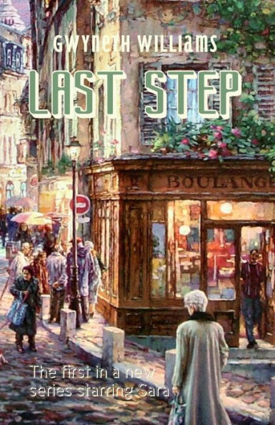 Last Step (A Gwyneth Williams Mystery)