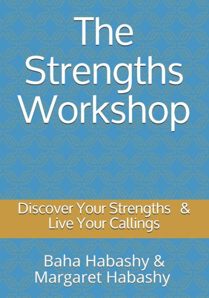 The Strengths Workshop: Know Your Strengths