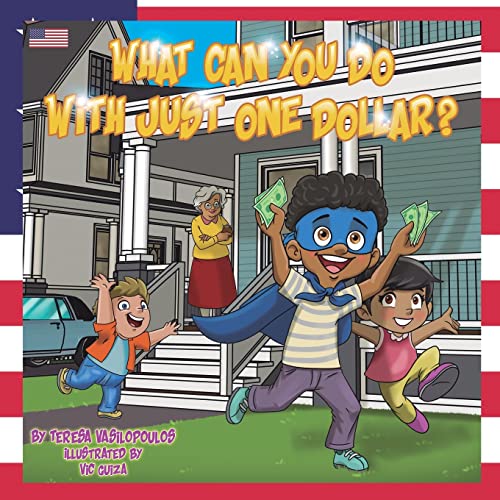 What Can You Do With Just One Dollar?: Us Edition