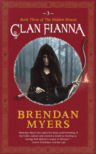 Clan Fianna: Book Three Of The Hidden Houses