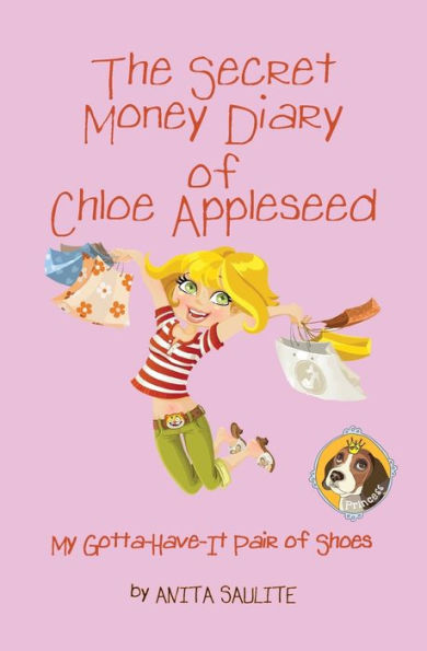 The Secret Money Diary Of Chloe Appleseed: My Gotta Have It Pair Of Shoes