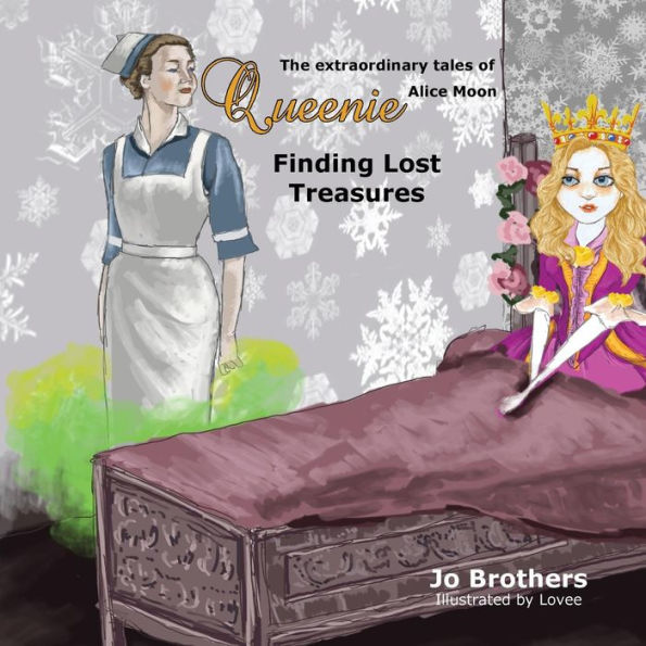The Extraordinary Tales Of Queenie Alice Moon - Finding Lost Treasures