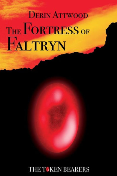 The Fortress Of Faltryn (The Token Bearers)