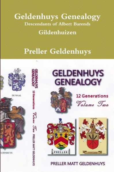 Geldenhuys Genealogy, Descendants Of Albert Barends Gildenhuizen