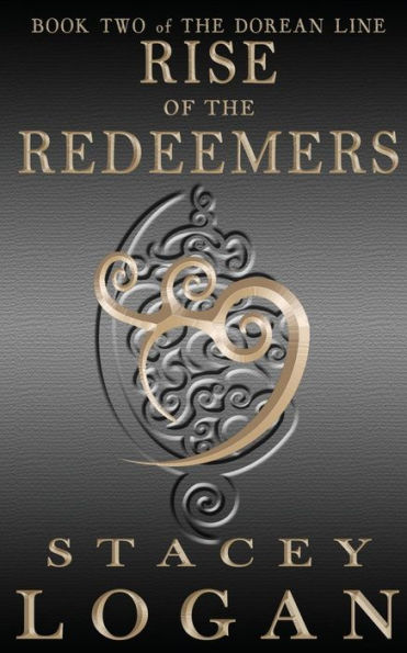 Rise Of The Redeemers (The Dorean Line)