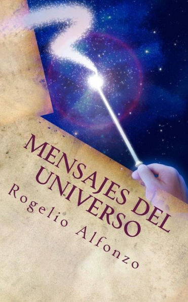 Mensajes Del Universo (Spanish Edition)