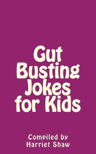 Gut Busting Jokes For Kids