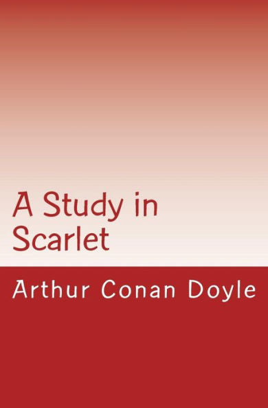 A Study In Scarlet - 9780994376633