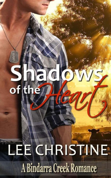 Shadows Of The Heart (A Bindarra Creek Romance)