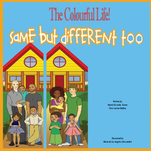 Same But Different Too: The Colourful Life