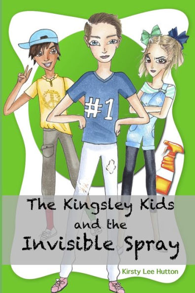 The Kingsley Kids And The Invisible Spray