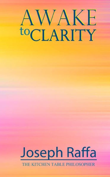 Awake To Clarity