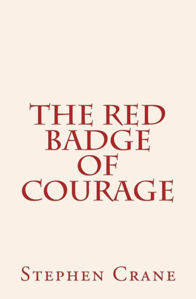 The Red Badge Of Courage - 9780994517821