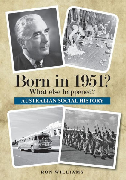 Born In 1951? What Else Happened?