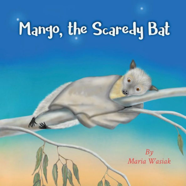 Mango, The Scaredy Bat
