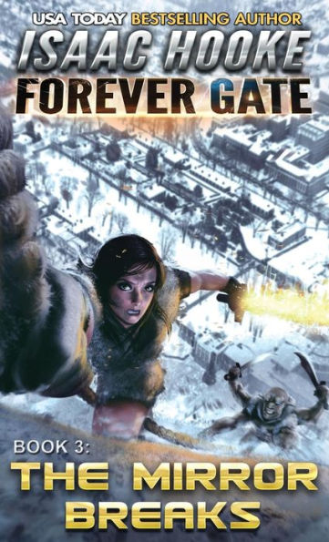 The Mirror Breaks (3) (Forever Gate)