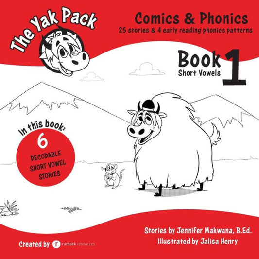 The Yak Pack: Comics & Phonics: Book 1: Learn To Read Decodable Short Vowel Words (The Yak Pack ?¢ Phonics & Sight Words)