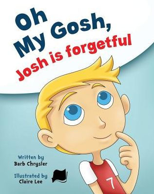 Oh My Gosh, Josh Is Forgetful (2)