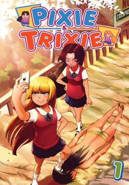 Pixie And Trixie Issue 1: The Ungrateful Brats And The Secret Agent