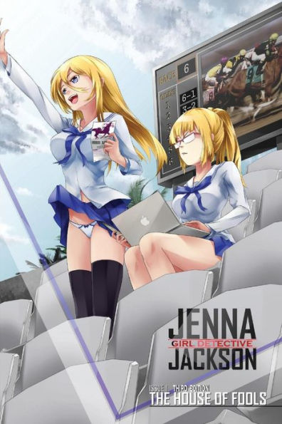 Jenna Jackson Issue 1 Third Edition: The House Of Fools