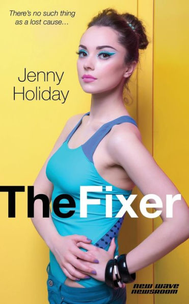 The Fixer (New Wave Newsroom)