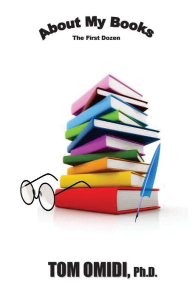 About My Books: The First Dozen - 9780995098220