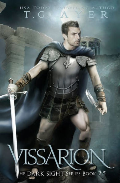Vissarion: A Dark Sight Novel #3 (The Dark Sight Series)