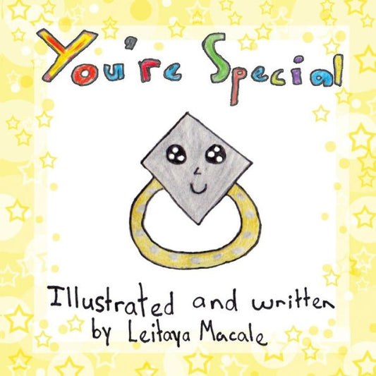 You'Re Special: A 'By Children, For Children' Book (1) (You'Re Special Inspirational Books)