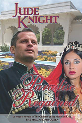 Paradise Regained: The Children of the Mountain King (The Return of the Mountain King)