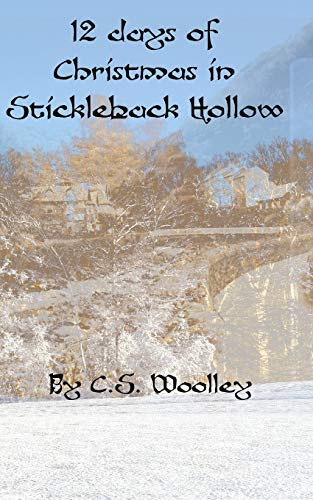 12 Days of Christmas in Stickleback Hollow: A British Victorian Cozy Mystery (Mysteries of Stickleback Hollow)