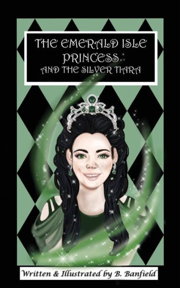 The Emerald Isle Princess And The Silver Tiara