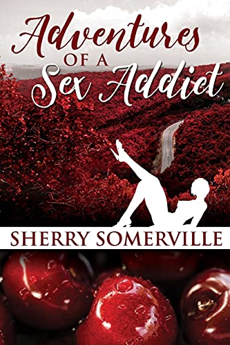 Adventures Of A Sex Addict