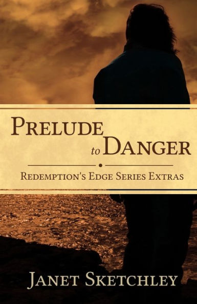 Prelude To Danger: Redemption's Edge Series Extras