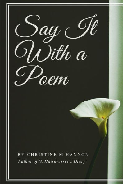 Say It With A Poem - 9780995342903