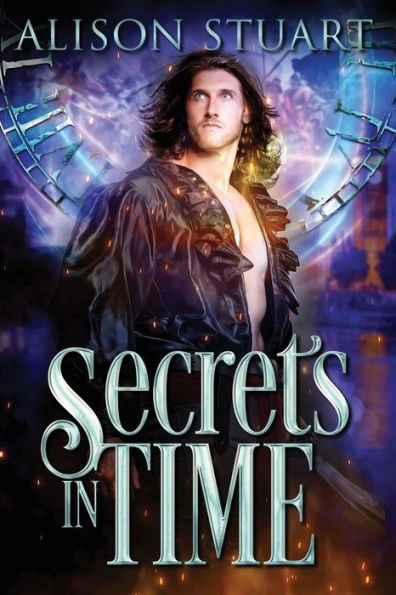 Secrets In Time: Time Travel Romance