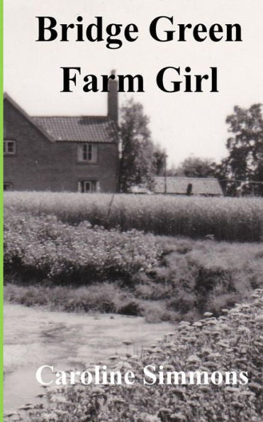 Bridge Green Farm Girl