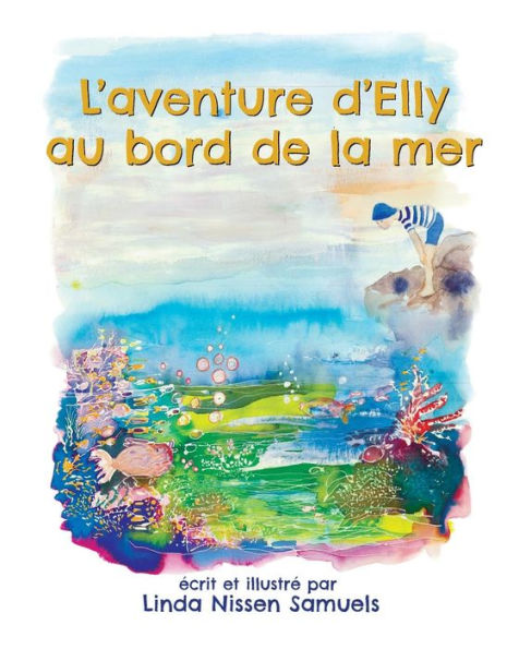 L'Aventure D'Elly Au Bord De La Mer (Elly's Ecology Series) (French Edition)